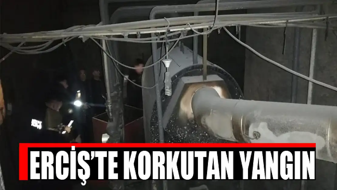 Erciş'te korkutan yangın