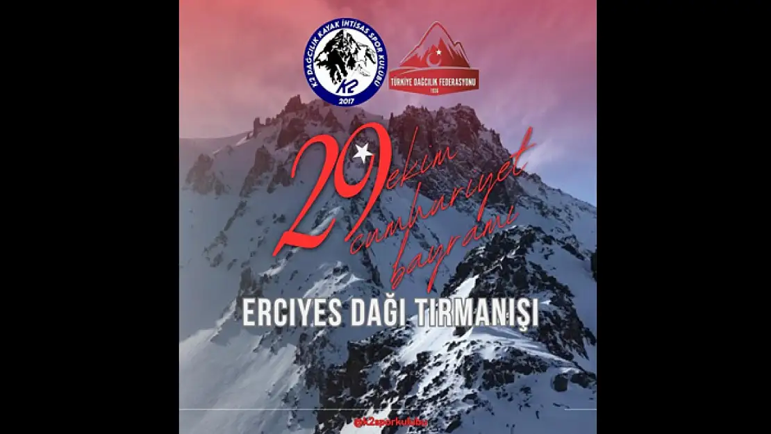 Erciyes'e 29 Ekim CumhuriyetTırmanışı yapılacak