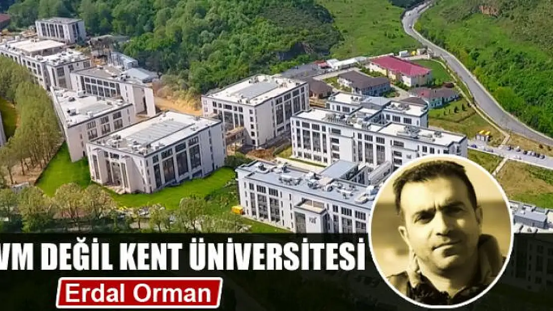 Avm değil kent üniversitesi