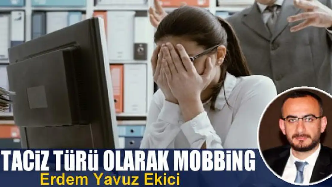 Bir taciz türü olarak mobbing