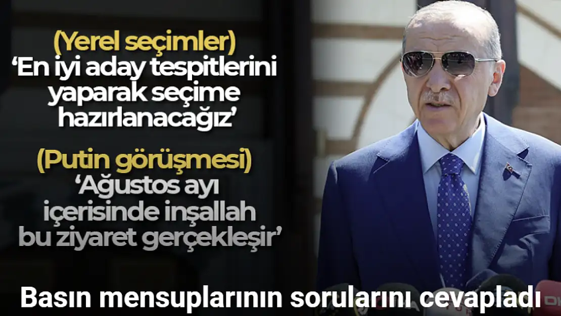 Erdoğan'dan önemli açıklamalar