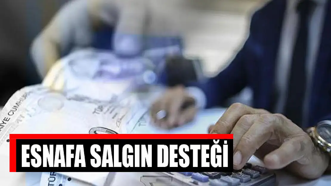 Esnafa salgın desteği