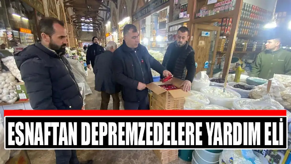 Esnaftan depremzedelere yardım eli