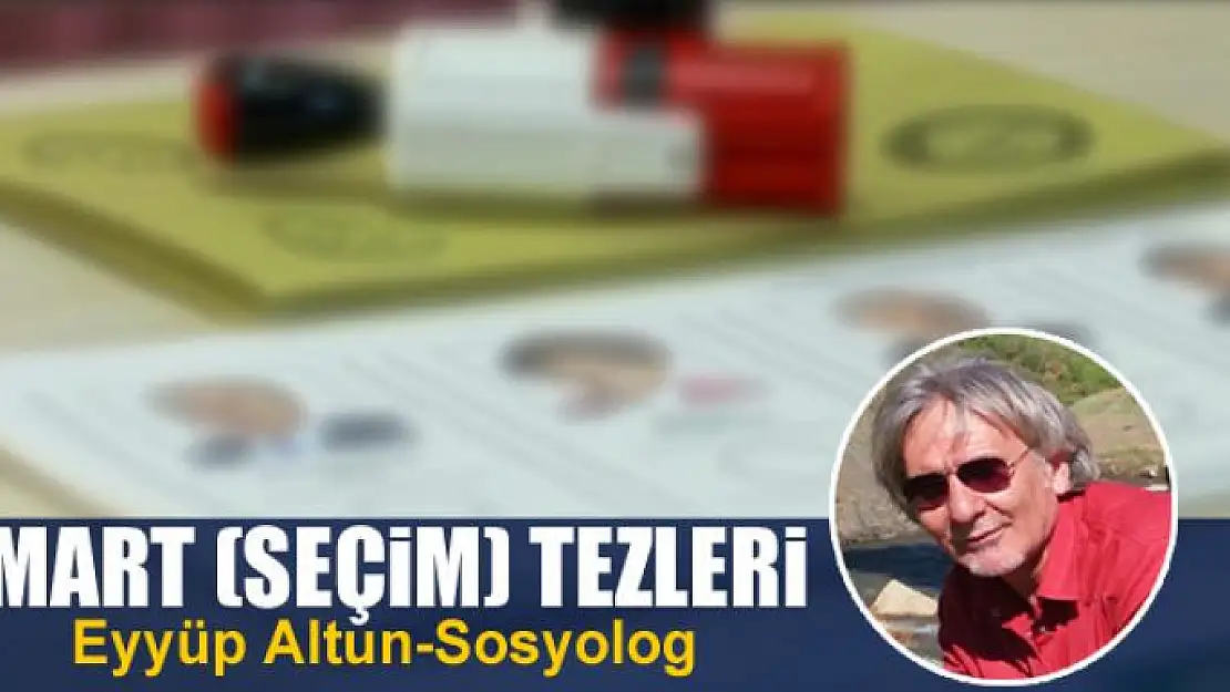 Mart (seçim) tezleri