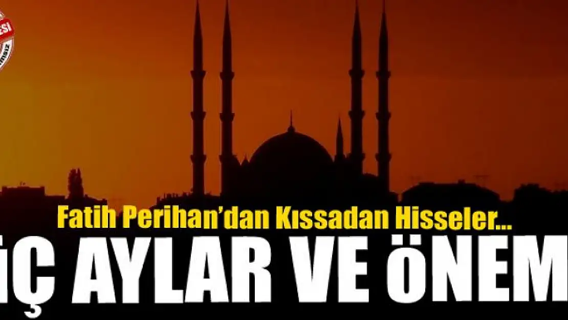 Üç aylar ve önemi