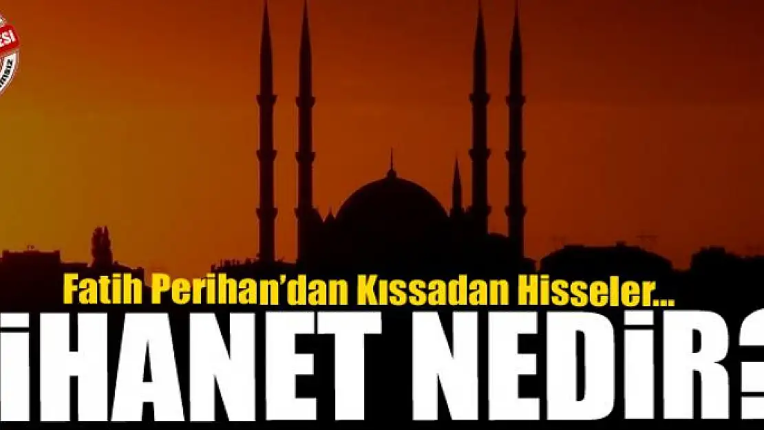 İhanet Nedir?