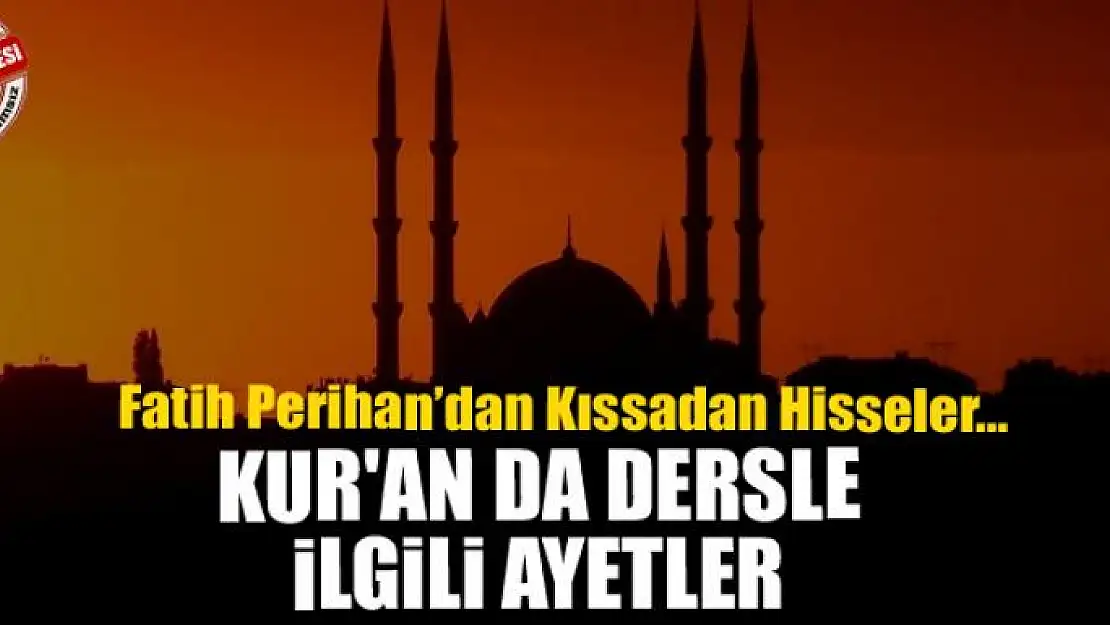 Kur'an da dersle ilgili ayetler 