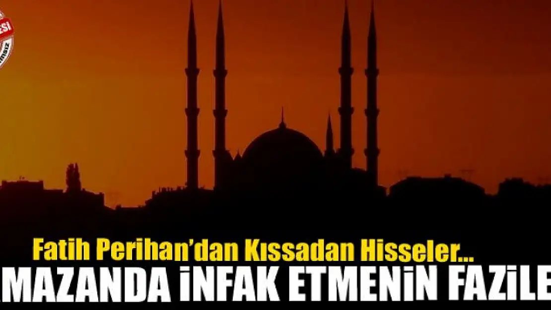 Ramazanda İnfak Etmenin Fazileti