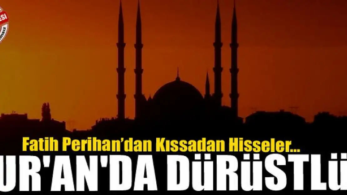 Kur'an'da dürüstlük