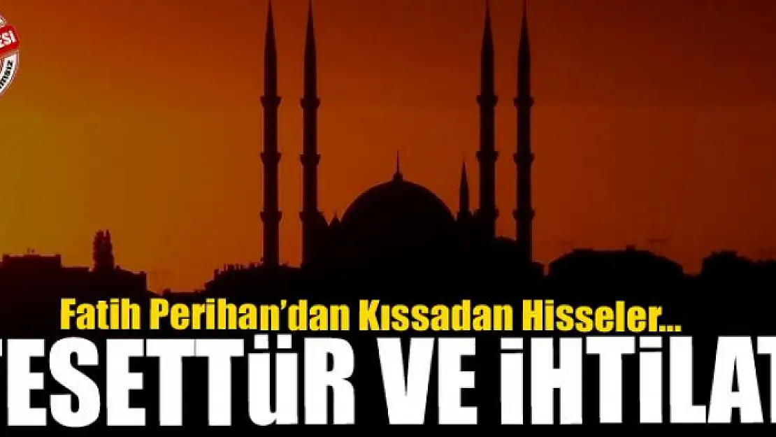 TESETTÜR VE İHTİLAT