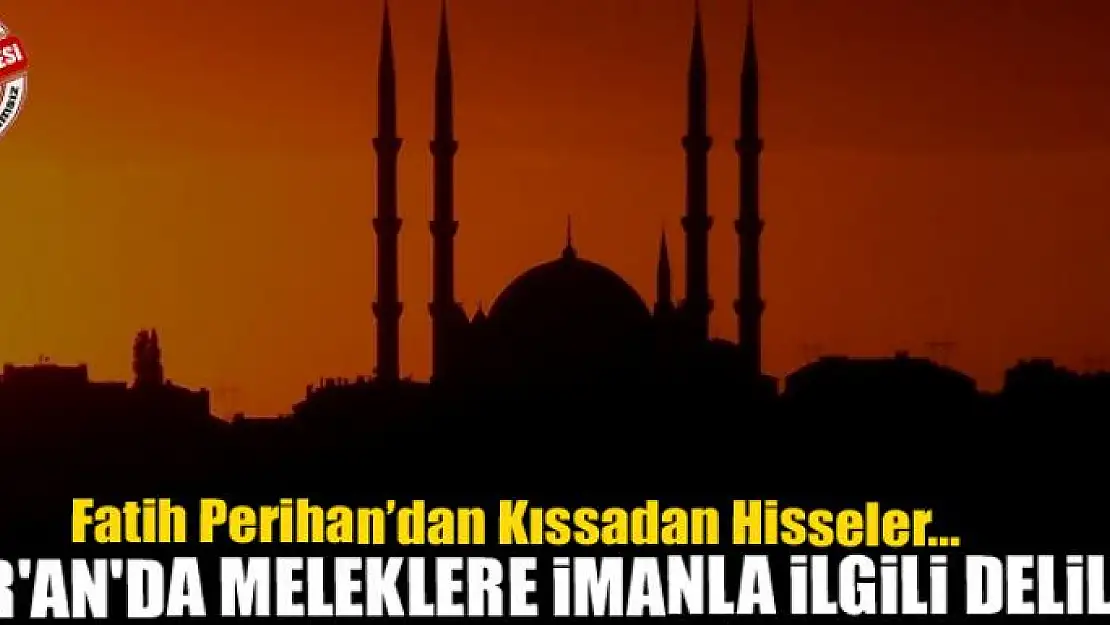 Kur'an'da meleklere imanla ilgili deliller