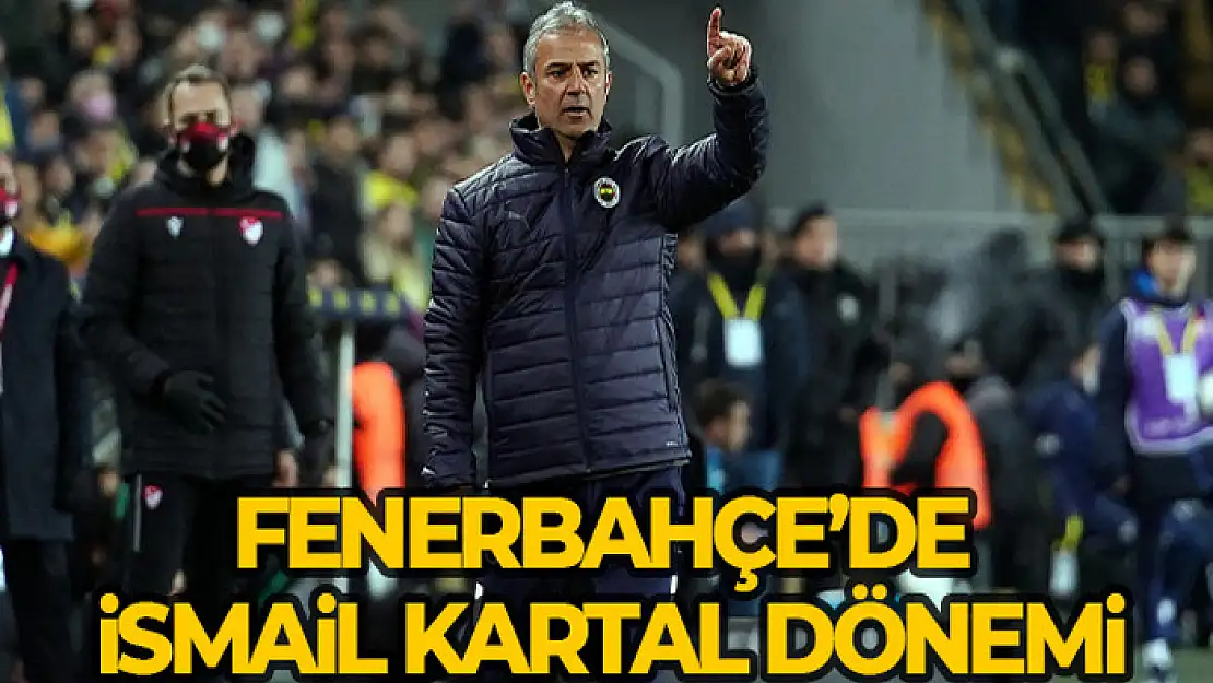 Fenerbahçe, bir kez daha İsmail Kartal'a emanet