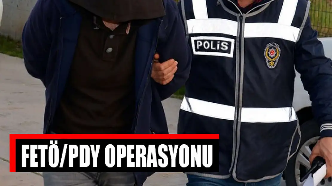 FETÖ/PDY operasyonu