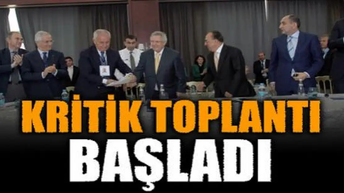 Kritik toplantı başladı