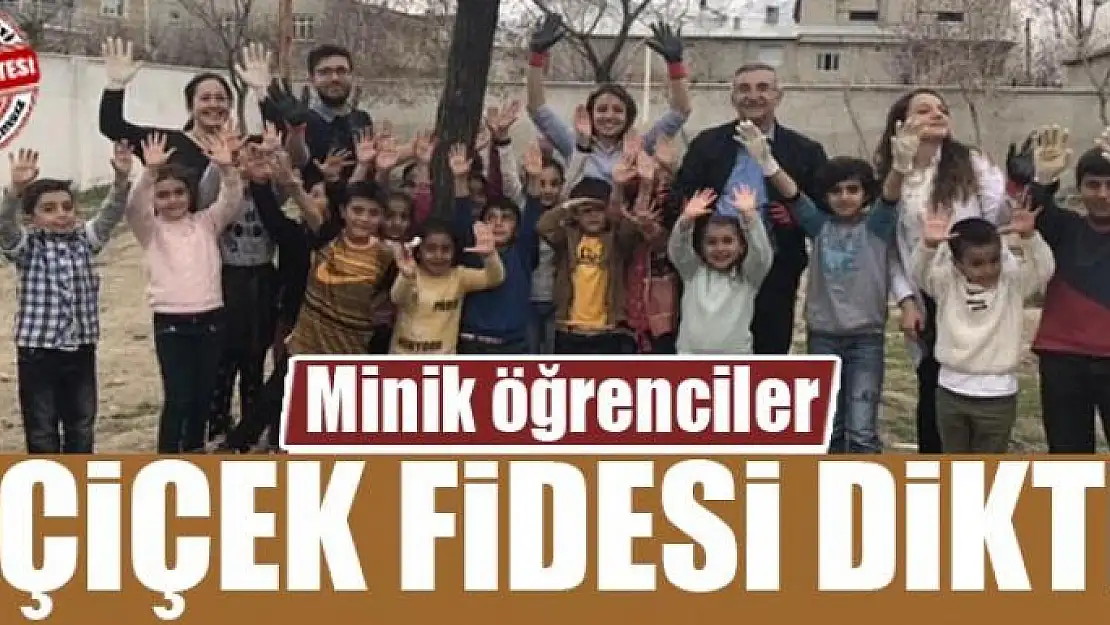 Minik öğrenciler çiçek fidesi dikti