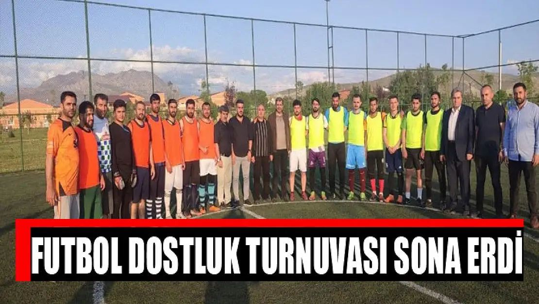 Futbol Dostluk Turnuvası sona erdi