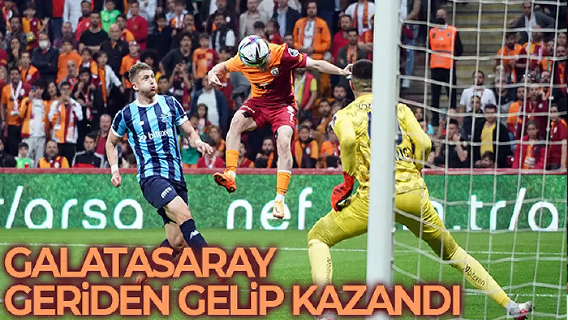 Galatasaray 2 maç sonra kazandı