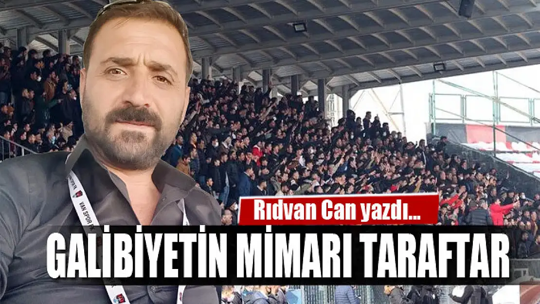 Galibiyetin mimarı taraftar