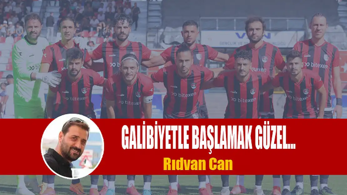 GALİBİYETLE BAŞLAMAK GÜZEL...