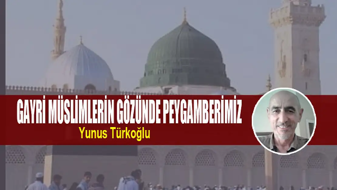 Gayri Müslimlerin Gözünde Peygamberimiz