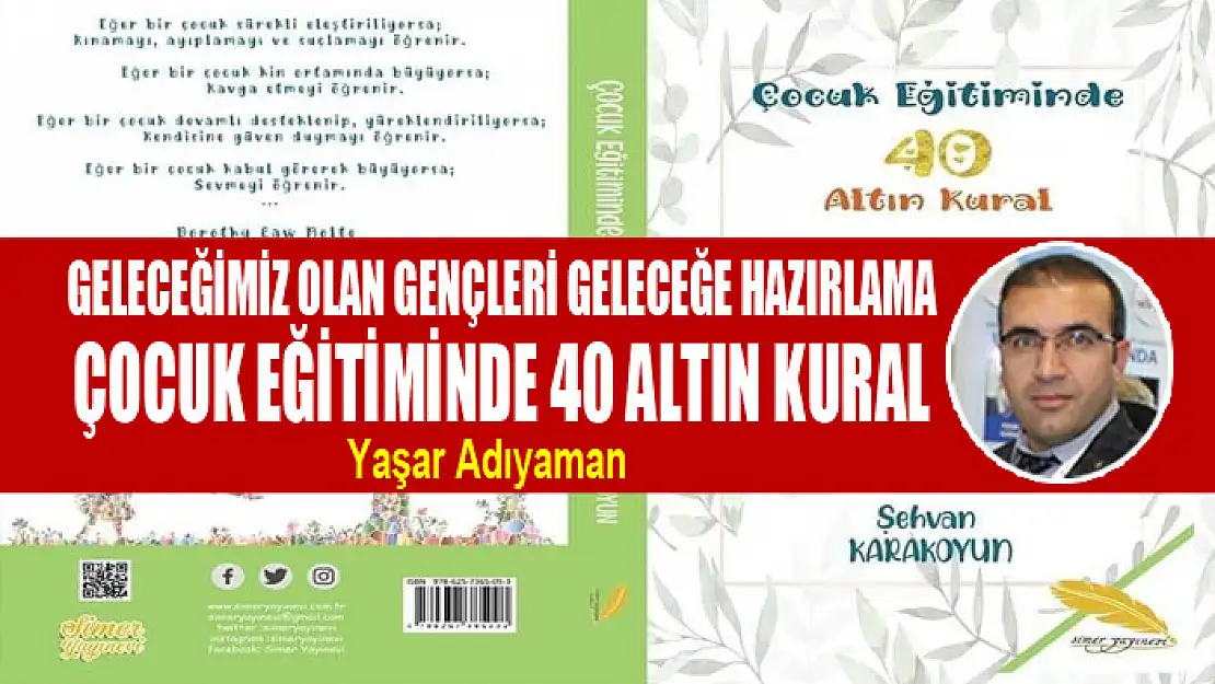 Geleceğimiz Olan Gençleri Geleceğe Hazırlama Çocuk Eğitiminde 40 Altın Kural