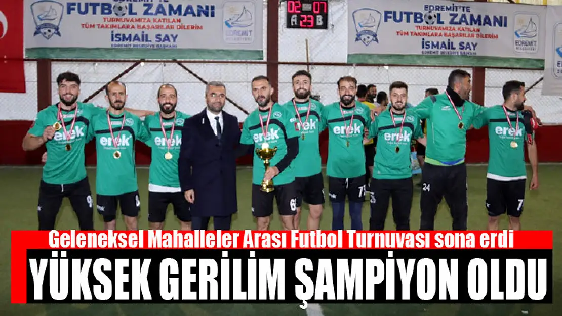 Geleneksel Mahalleler Arası Futbol Turnuvası sona erdi