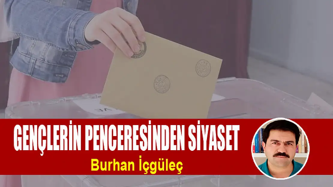 Gençlerin Penceresinden Siyaset