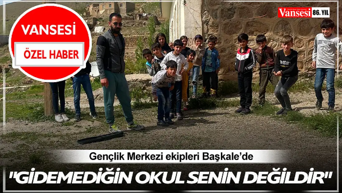 Gençlik Merkezi Başkale'deki köy okullarında