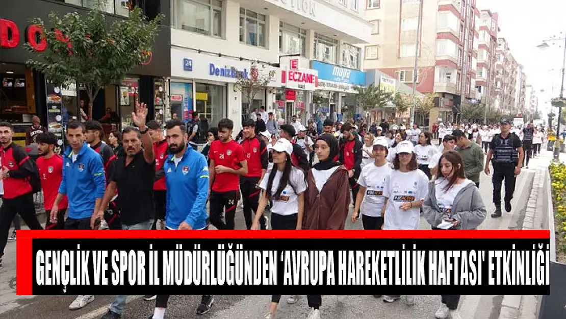 Gençlik ve Spor İl Müdürlüğünden 'Avrupa Hareketlilik Haftası' etkinliği