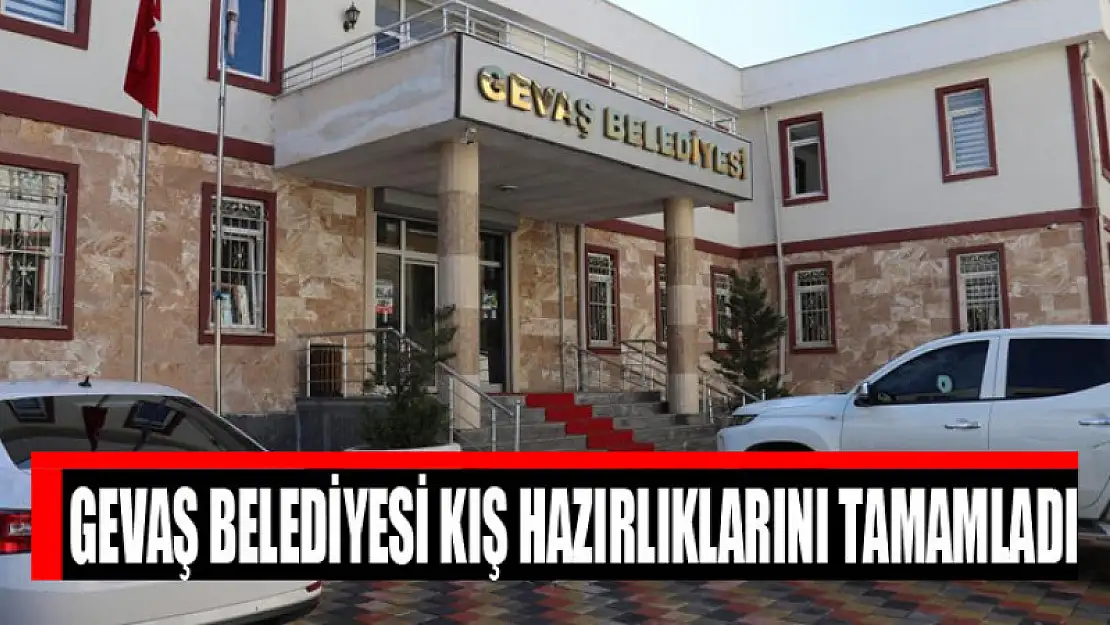 Gevaş Belediyesi kış hazırlıklarını tamamladı