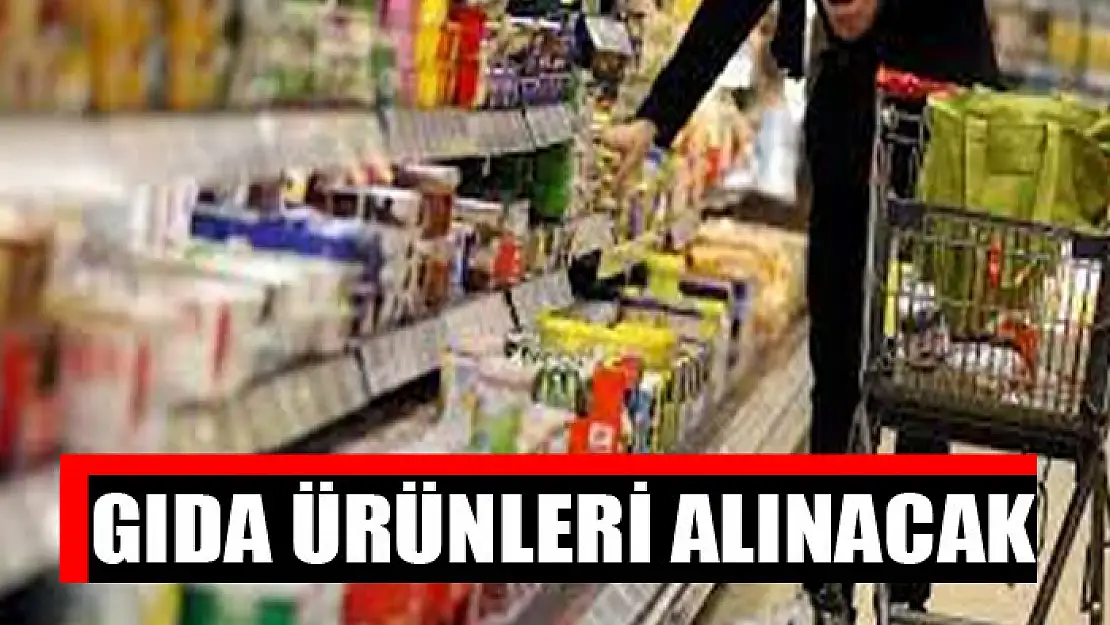 Gıda ürünleri alınacak