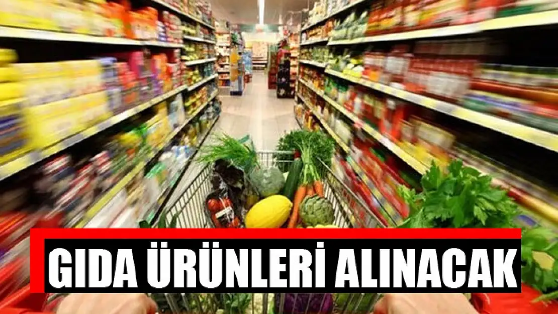 Gıda ürünleri alınacak