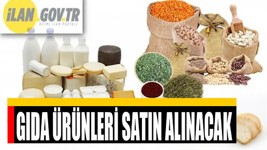 Gıda ürünleri satın alınacak