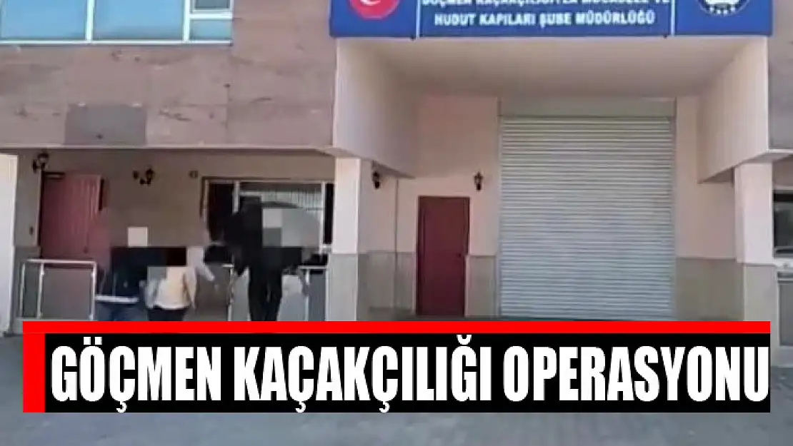 Göçmen kaçakçılığı operasyonu