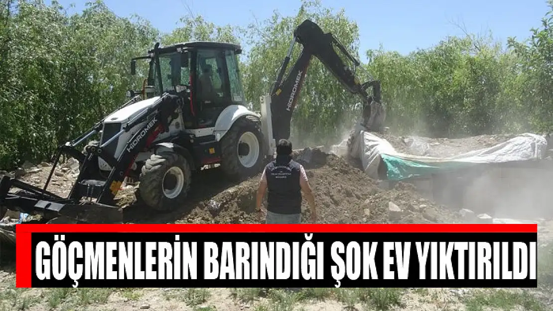 Göçmenlerin barındığı şok ev yıktırıldı