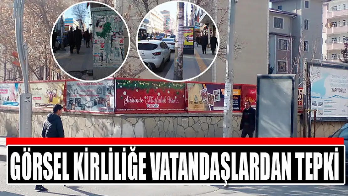 Görsel kirliliğe vatandaşlardan tepki