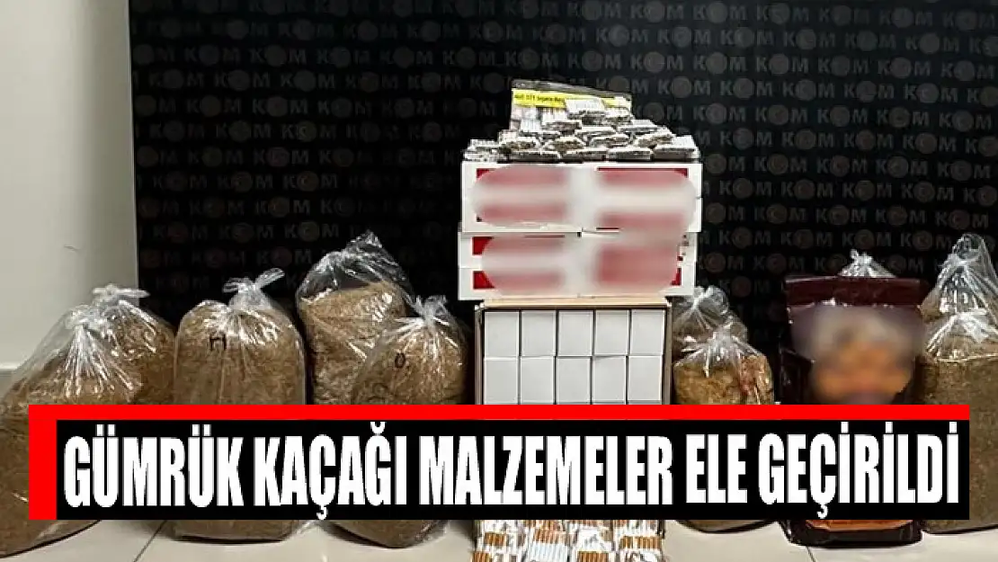 Gümrük kaçağı malzemeler ele geçirildi