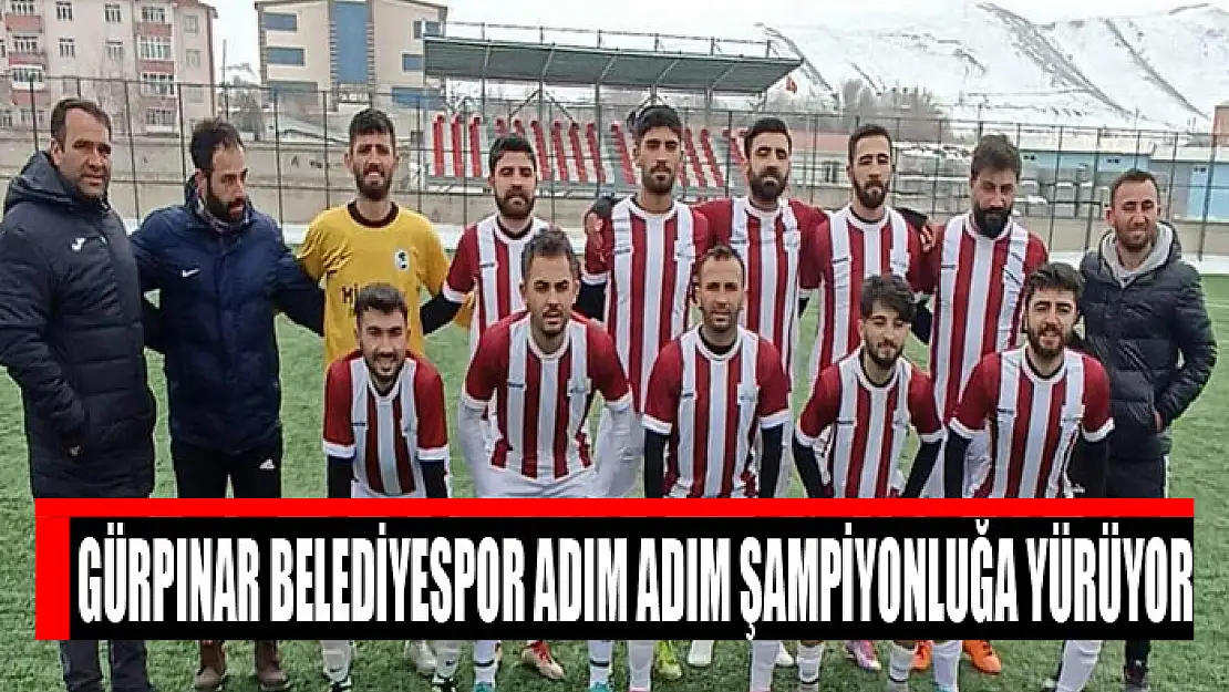 Gürpınar Belediyespor adım adım şampiyonluğa yürüyor