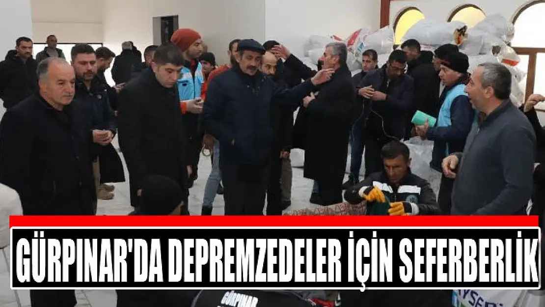 Gürpınar'da depremzedeler için seferberlik