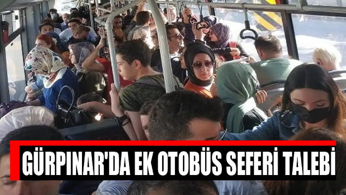 Gürpınar'da ek otobüs seferi talebi