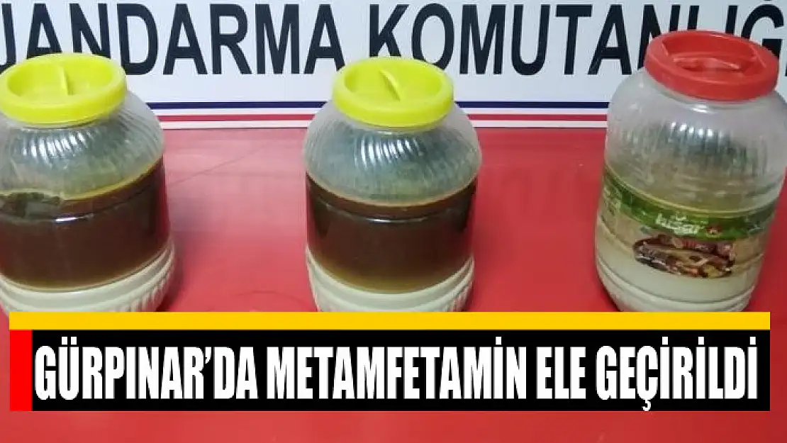 Gürpınar'da metamfetamin ele geçirildi