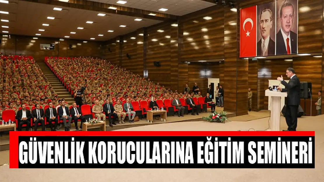 Güvenlik korucularına eğitim semineri