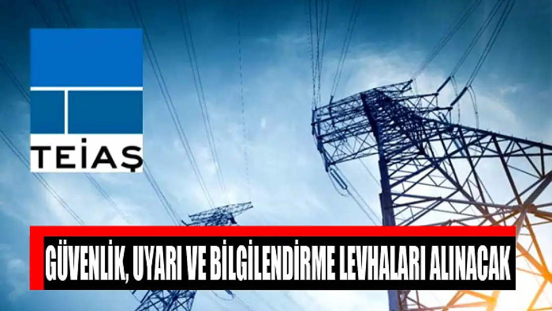 Güvenlik, uyarı ve bilgilendirme levhaları alınacak