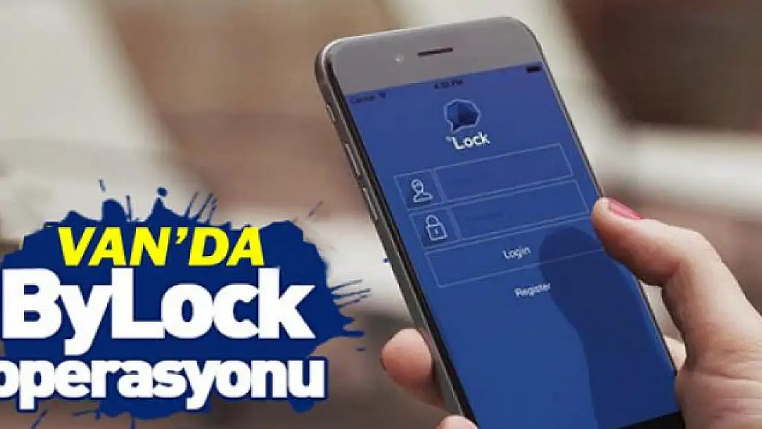 Van'da 'ByLock' operasyonu 