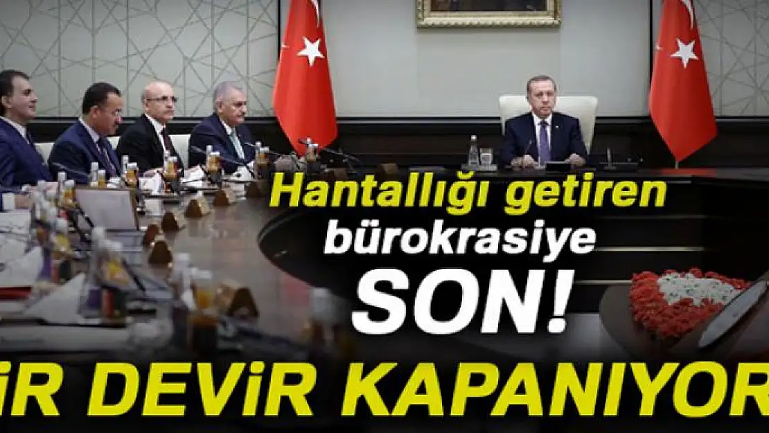 Bir devir kapanıyor: Bürokrasiye son