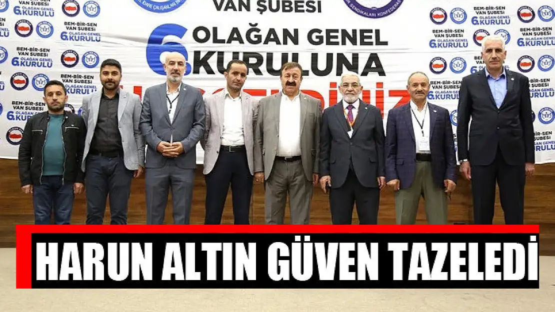 Harun Altın güven tazeledi