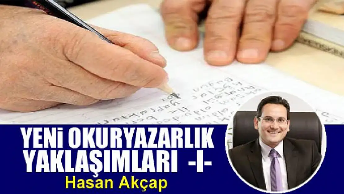 Yeni okuryazarlık yaklaşımları  -ı-