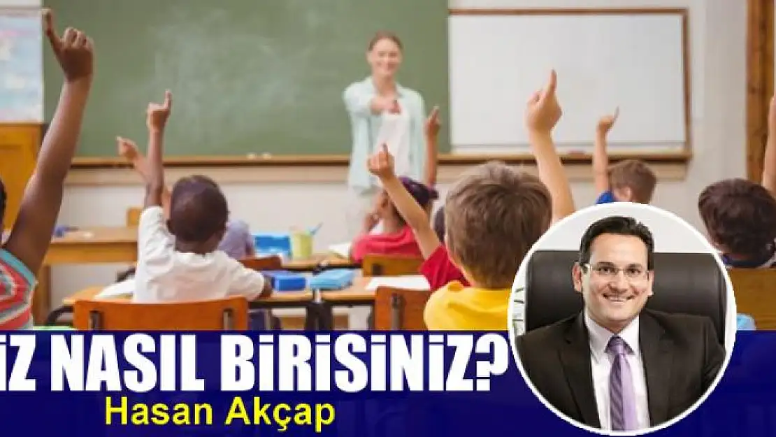 Siz nasıl birisiniz?