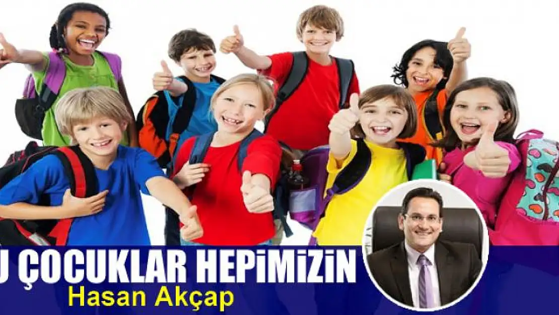 Bu çocuklar hepimizin