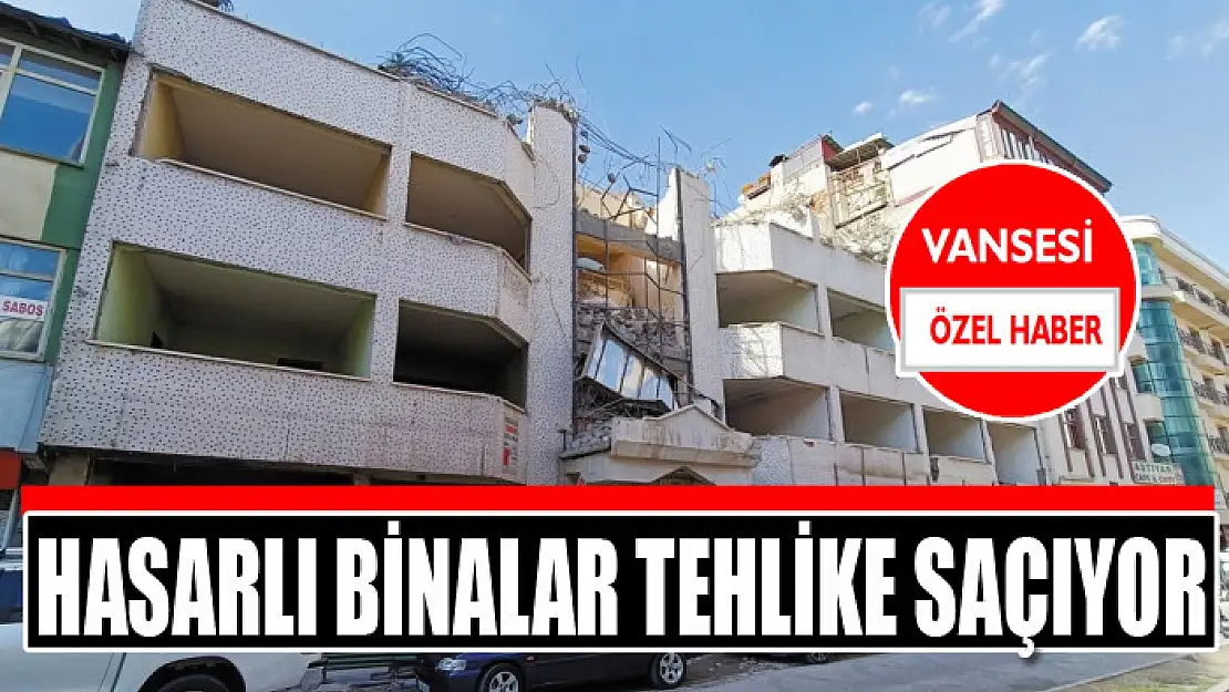 Hasarlı binalar tehlike saçıyor